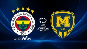 Metalist Kharkiv – Fenerbahçe Kadın Futbol Maçı Ne Zaman, Saat Kaçta ve Hangi Kanalda? Şampiyonlar Ligi Canlı İzle
