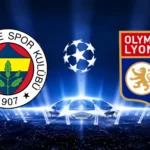 Fenerbahçe’nin Şampiyonlar Ligi Play-Off Rakibi Kim Oldu? Fenerbahçe – Lyon Maçı Ne Zaman, Hangi Kanalda?